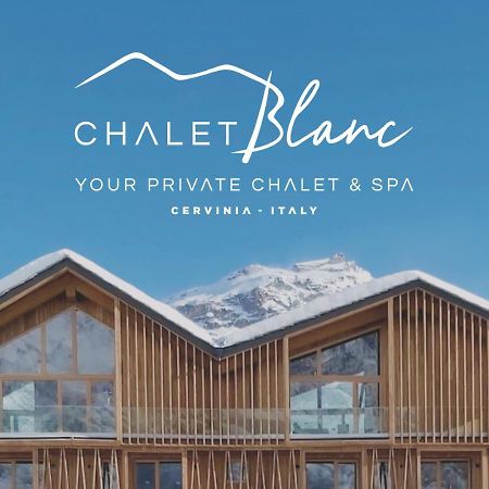 Chalet Blanc Cervinia Bed & Breakfast Бройл-Червиня Екстериор снимка